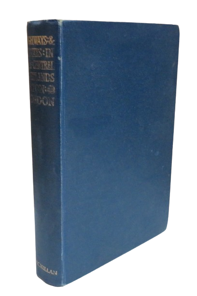 Highways and Byways In The Central Highlands By Seton Gordon 1949 book front cover