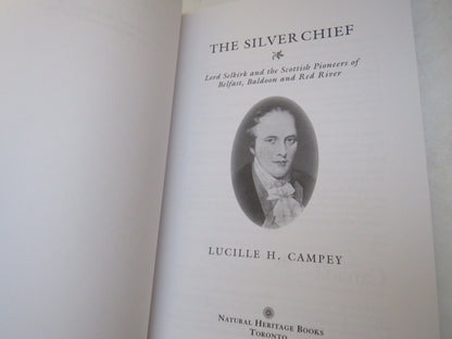 The Silver Chief Lord Selkirk and The Scottish Pioneers of Belfast, Baldoon and Red River By Lucille book image 4