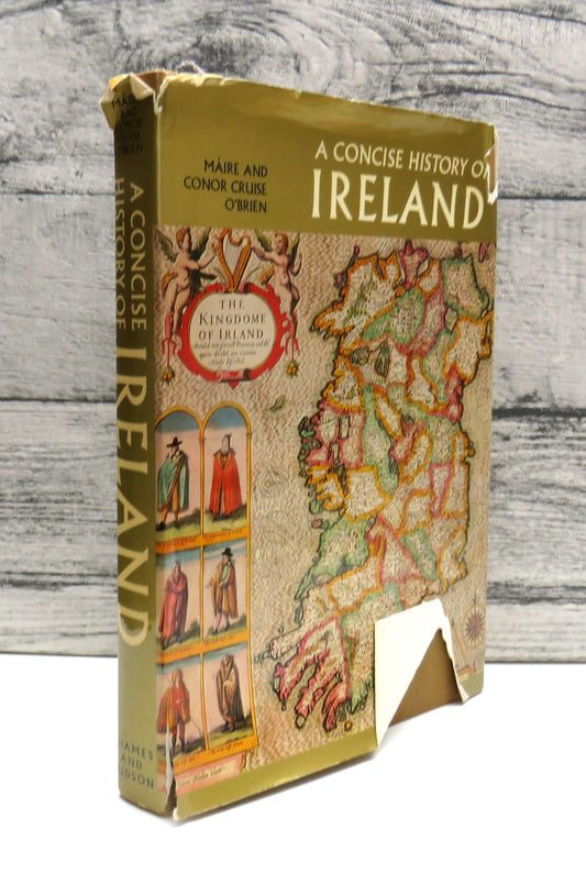 A Concise History of Ireland By Maire and Conor Cruise O'Brien 1973