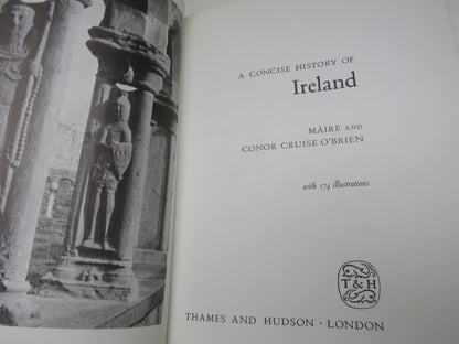 A Concise History of Ireland By Maire and Conor Cruise O'Brien 1973