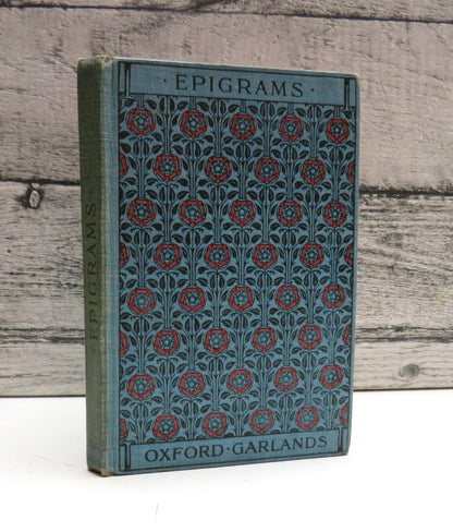 Oxford Garlands Epigrams Selected By R.M. Leonard 1915 (Antique Poetry Book) book front cover