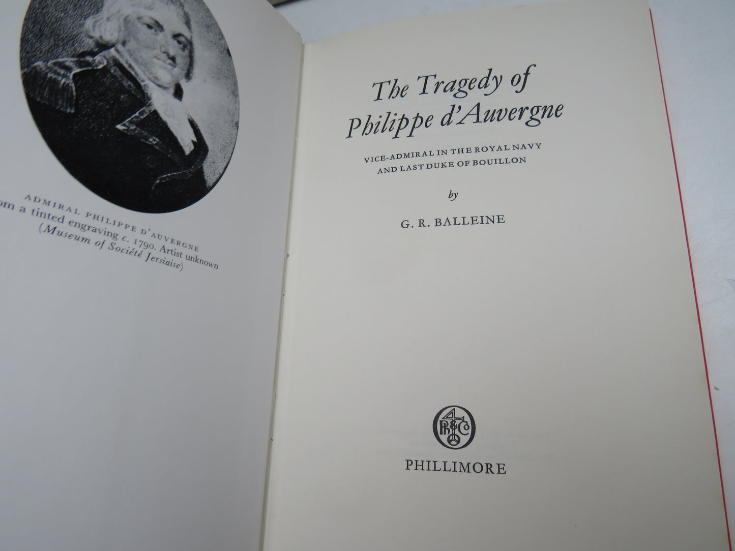 The Tragedy of Philippe D'Auvergne By G. R. Balleine 1973