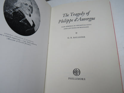 The Tragedy of Philippe D'Auvergne By G. R. Balleine 1973