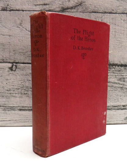 The Flight of the Heron By D.K. Broster 1928 (Vintage Historical Novel) book front cover