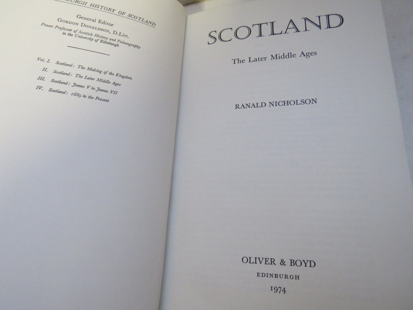 Scotland The Later Middle Ages By Ranald Nicholson 1974 Vol II