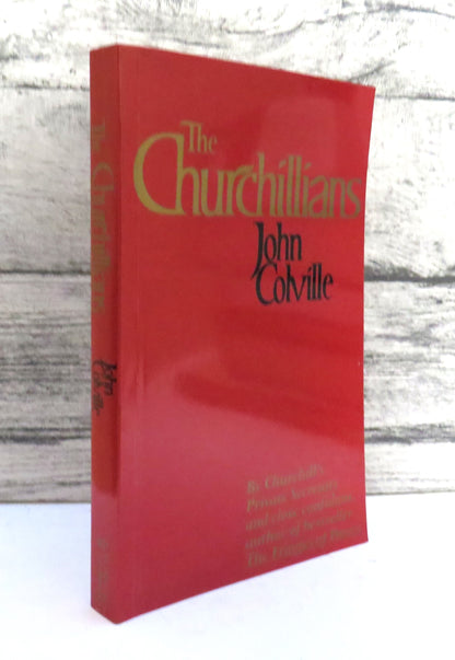 The Churchillians By John Colville 1986 book front cover
