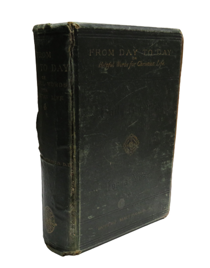 From Day To Day Or Helpful Words For Christian Life By Robert MacDonald 1886 book front cover