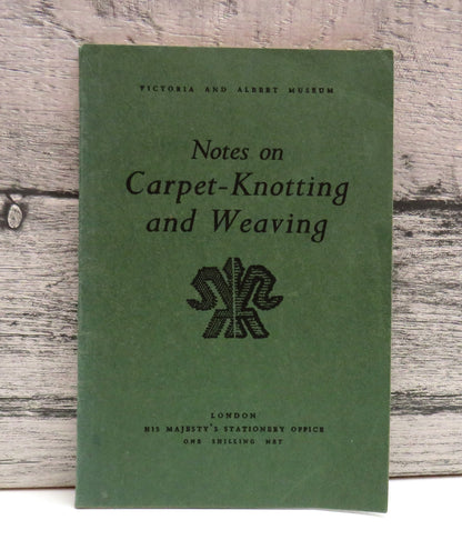 Notes On Carpet-Knotting and Weaving By C.E.C. Tattersall 1949 (Vintage Craft Book) book front cover