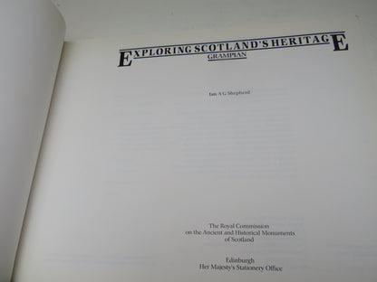 Exploring Scotland's Heritage Grampian By Ian A G Shepherd 1986