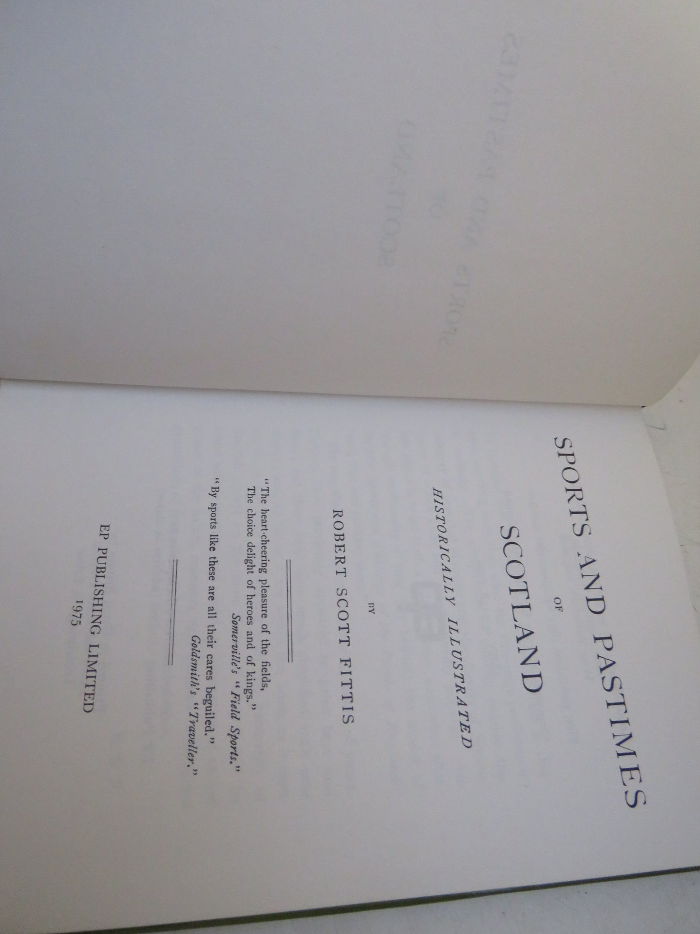 Sports and Pastimes of Scotland Historically Illustrated By Robert Scott Fittis 1975