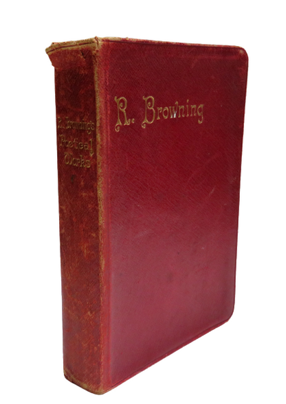 Poems By Robert Browning Including Dramatic Romances & Lyrics Pauline Sordello Men and Woman ETC 190 book front cover