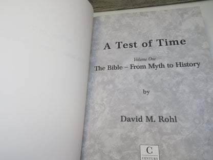 A Test of Time Volume One The Bible - From Myth to History By David M. Rohl 1995