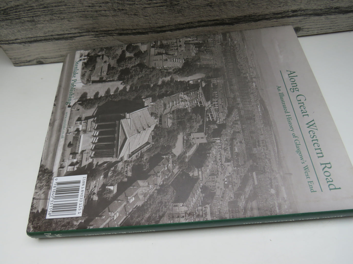 Along Great Western Road An Illustrated History of Glasgow's West End By Gordon R. Urquhart 2000 Author Signed