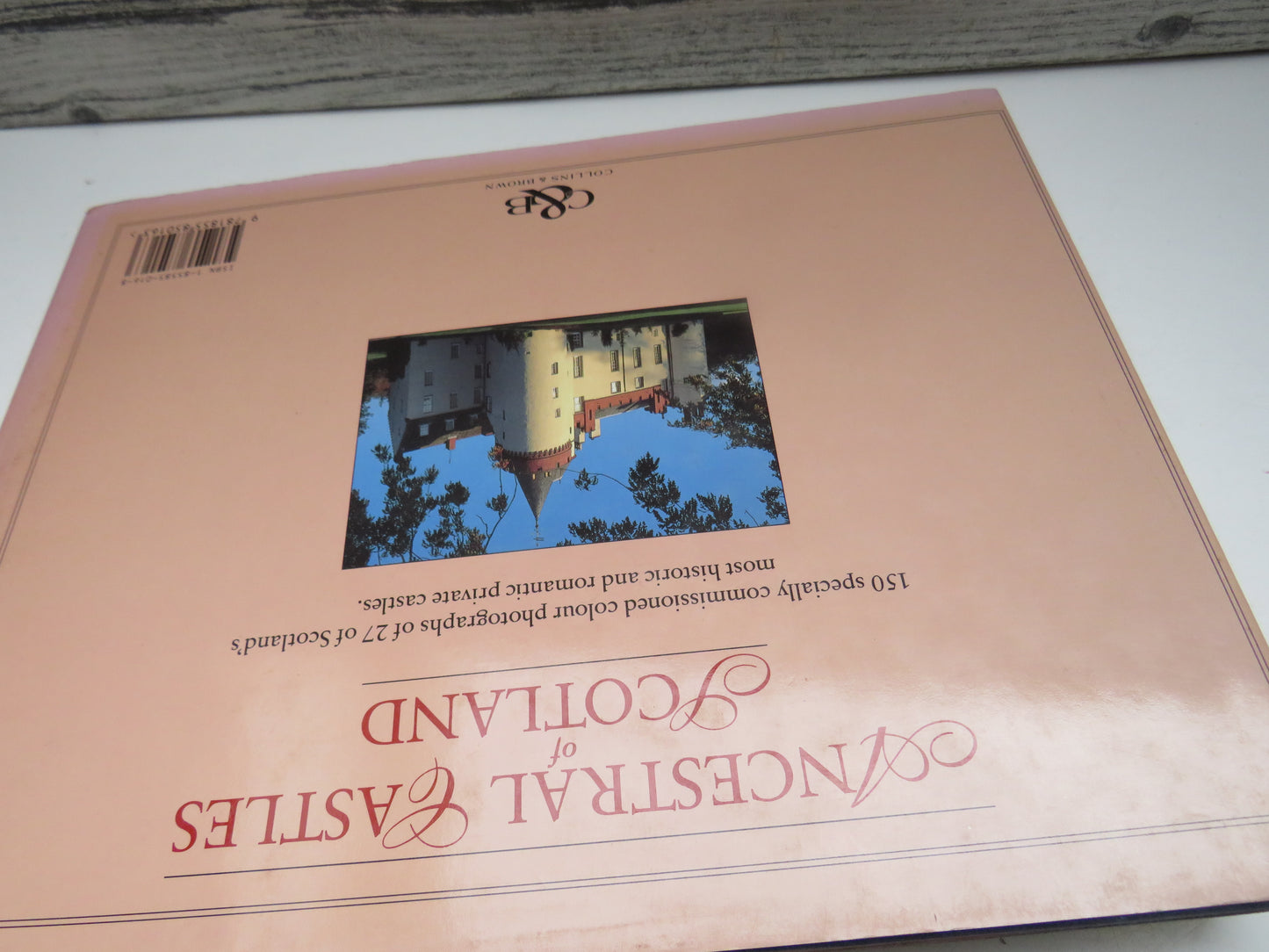 Ancestral Castles of Scotland By Hugh Cantlie Photographed by Sampson Lloyd 1992
