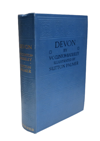 Devon By V.C.Clinton-Baddeley Illustrated by Sutton Palmer 1928 book front cover