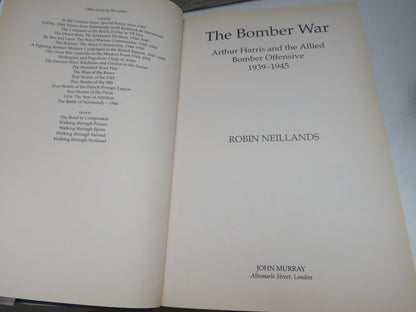 The Bomber War Arthur Harris and The Allied Bomber Offensive 1939-1945 By Robin Neillands 2001 (Mode book image 3