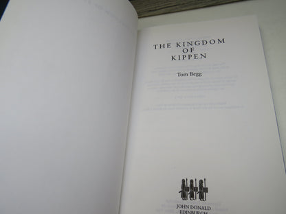 The Kingdom of Kippen By Tom Begg 2000