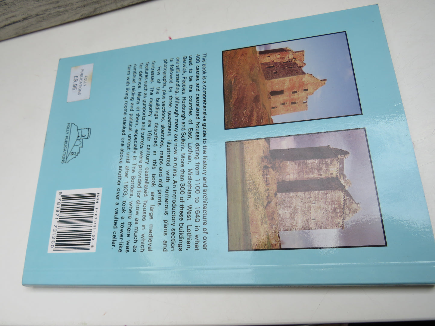 The Castles of Lothian and The Borders By Mike Salter 1994