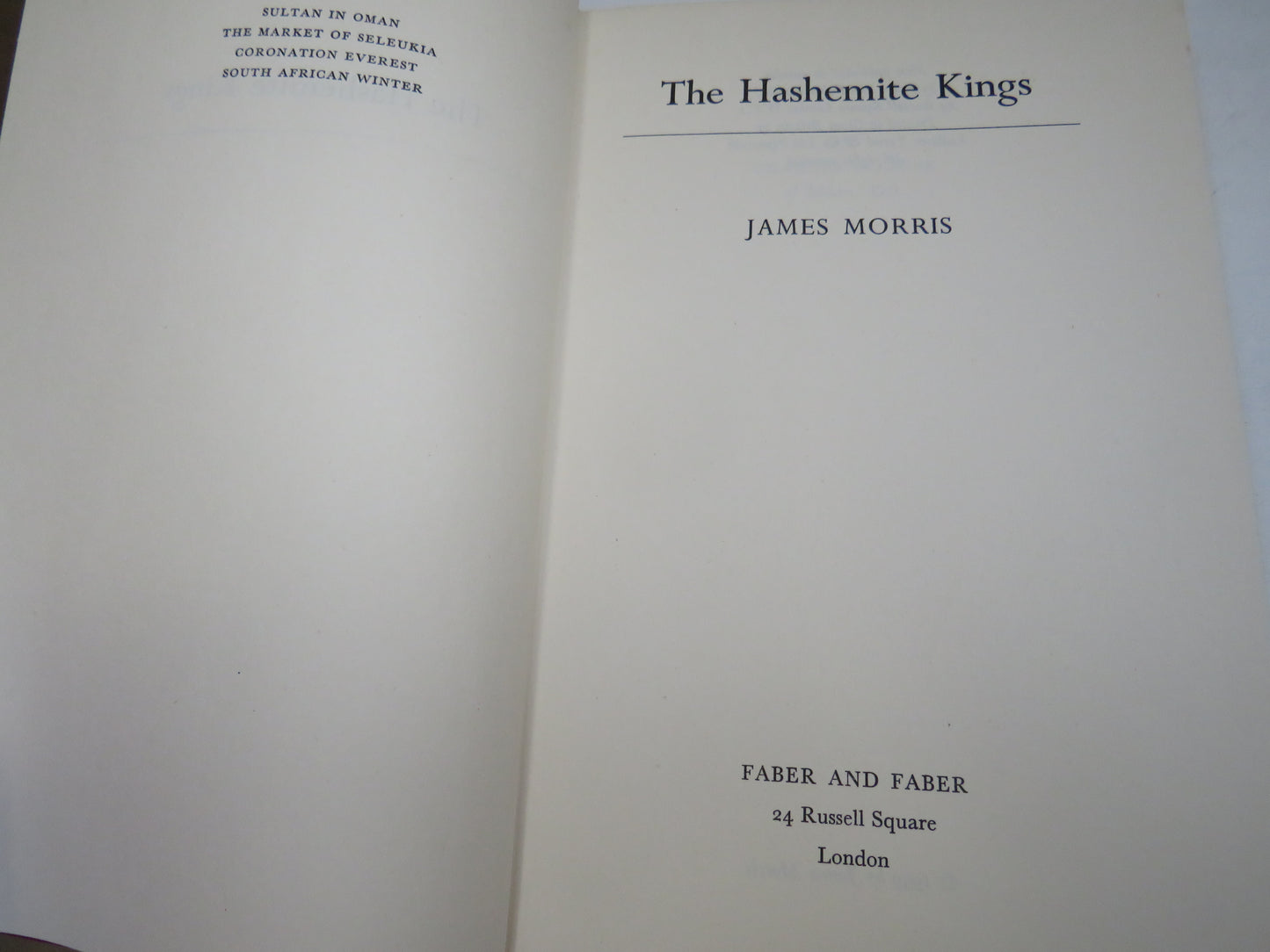 The Hashemite Kings By James Morris 1959 1st Edition