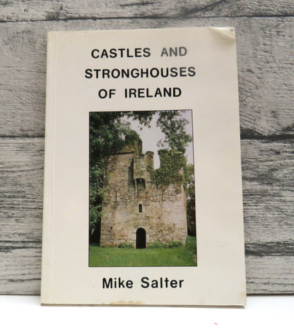 Castles and Stronghouses of Ireland By Mike Salter 1993