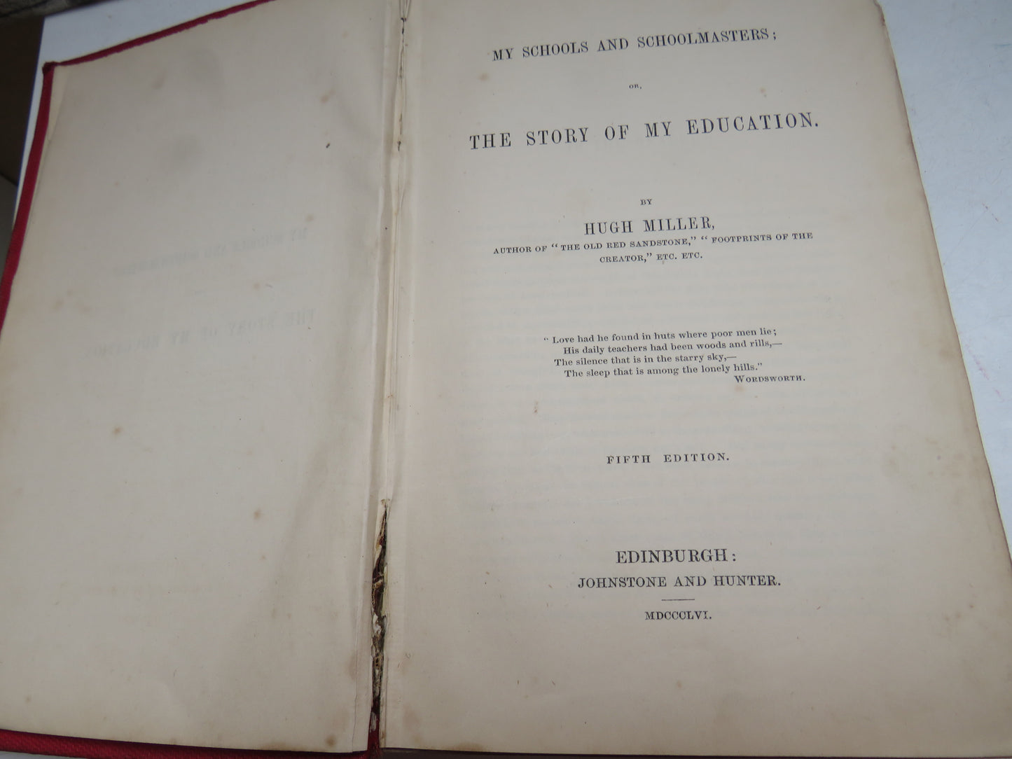 My Schools and Schoolmasters; or The Story of My Education By Hugh Miller 1856