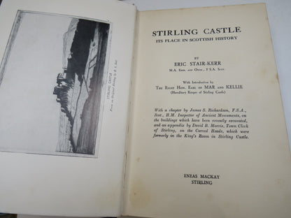 Stirling Castle Its Place In Scottish History By Eric Stair-Kerr 1928