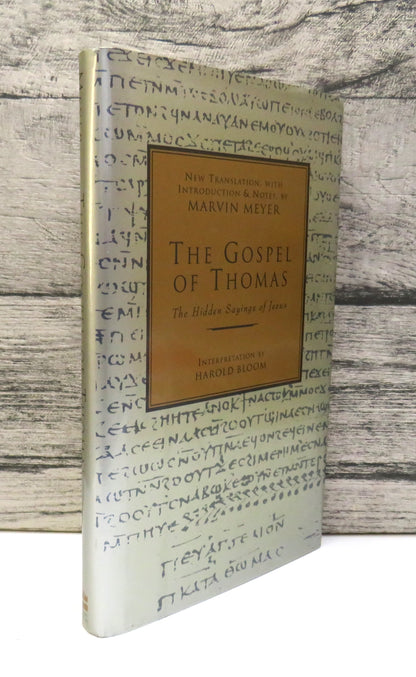 The Gospel of Thomas The Hidden Sayings of Jesus Translated By Marvin Meyer 1992