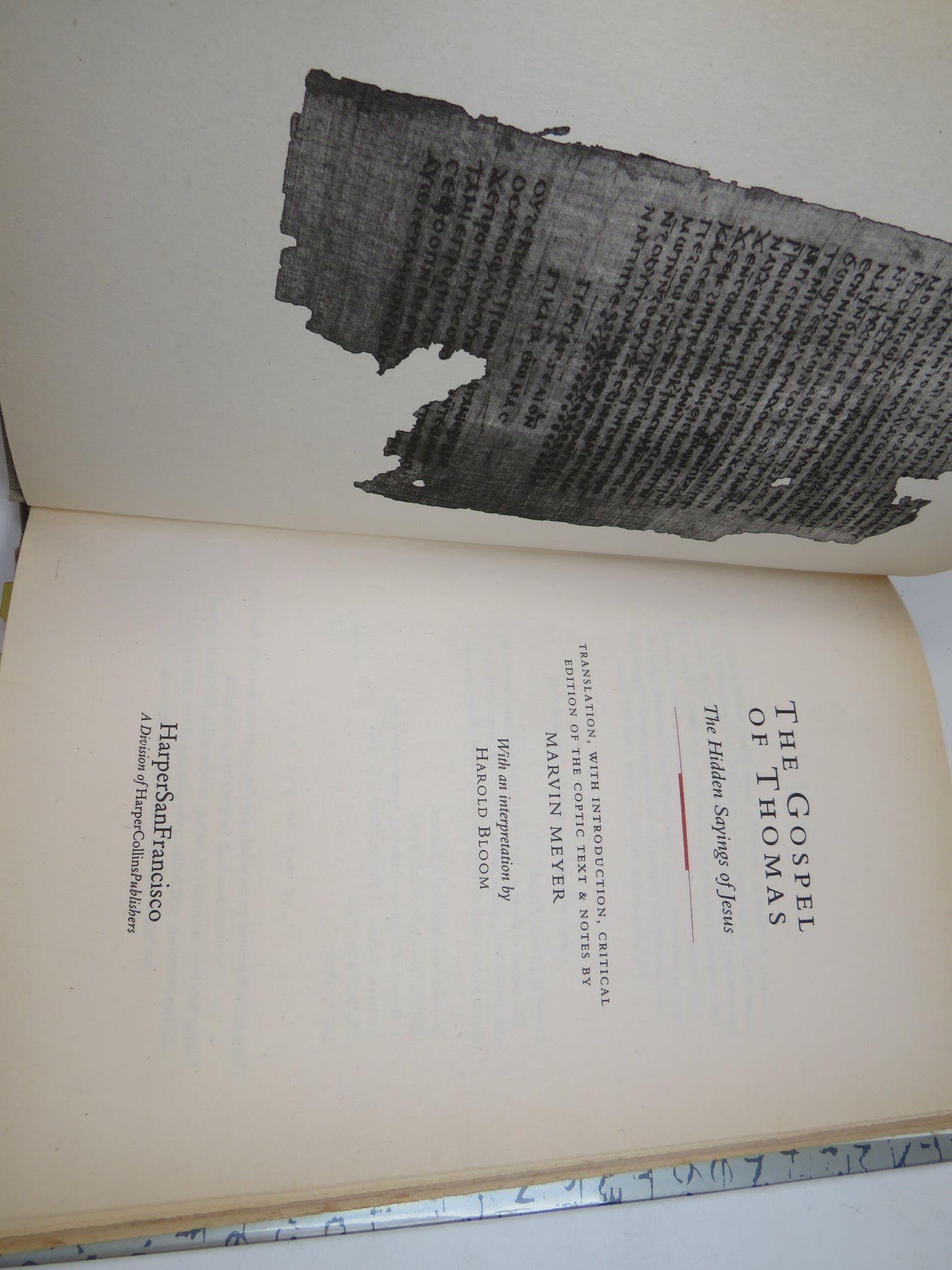 The Gospel of Thomas The Hidden Sayings of Jesus Translated By Marvin Meyer 1992