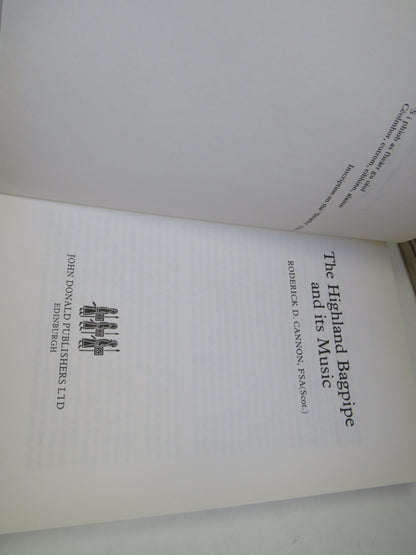 The Highland Bagpipe and Its Music By Roderick D. Cannon 1997