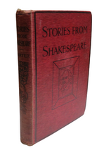 Load image into Gallery viewer, Stories From Shakespeare Retold By Thomas Carter 1913
