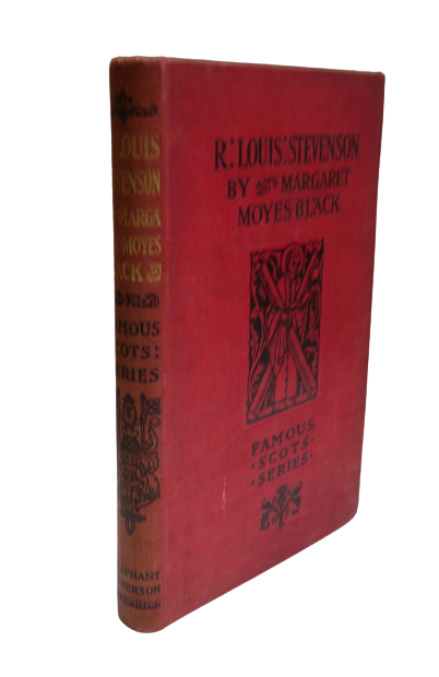 Robert Louis Stevenson By Margaret Moyes Black Famous Scots: Series 1898 book front cover