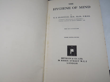 The Hygiene of Mind By T. S. Clouston 1926