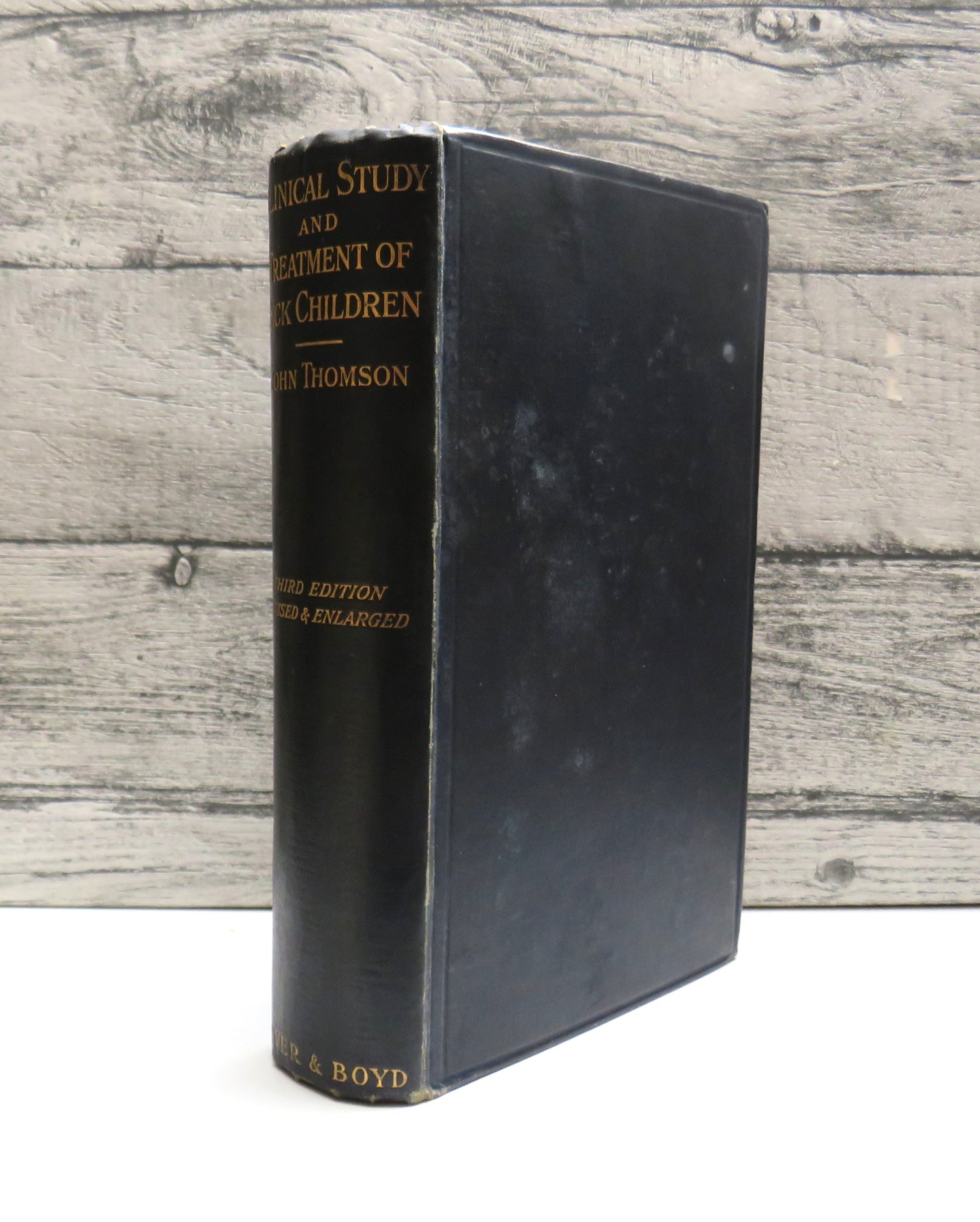 The Clinical Study and Treatment of Sick Children By John Thomson 1921