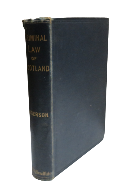 The Criminal Law Of Scotland By A.M. Anderson 1892 book front cover