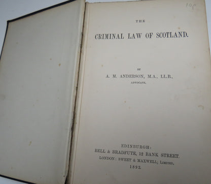 The Criminal Law Of Scotland By A.M. Anderson 1892 book image 3