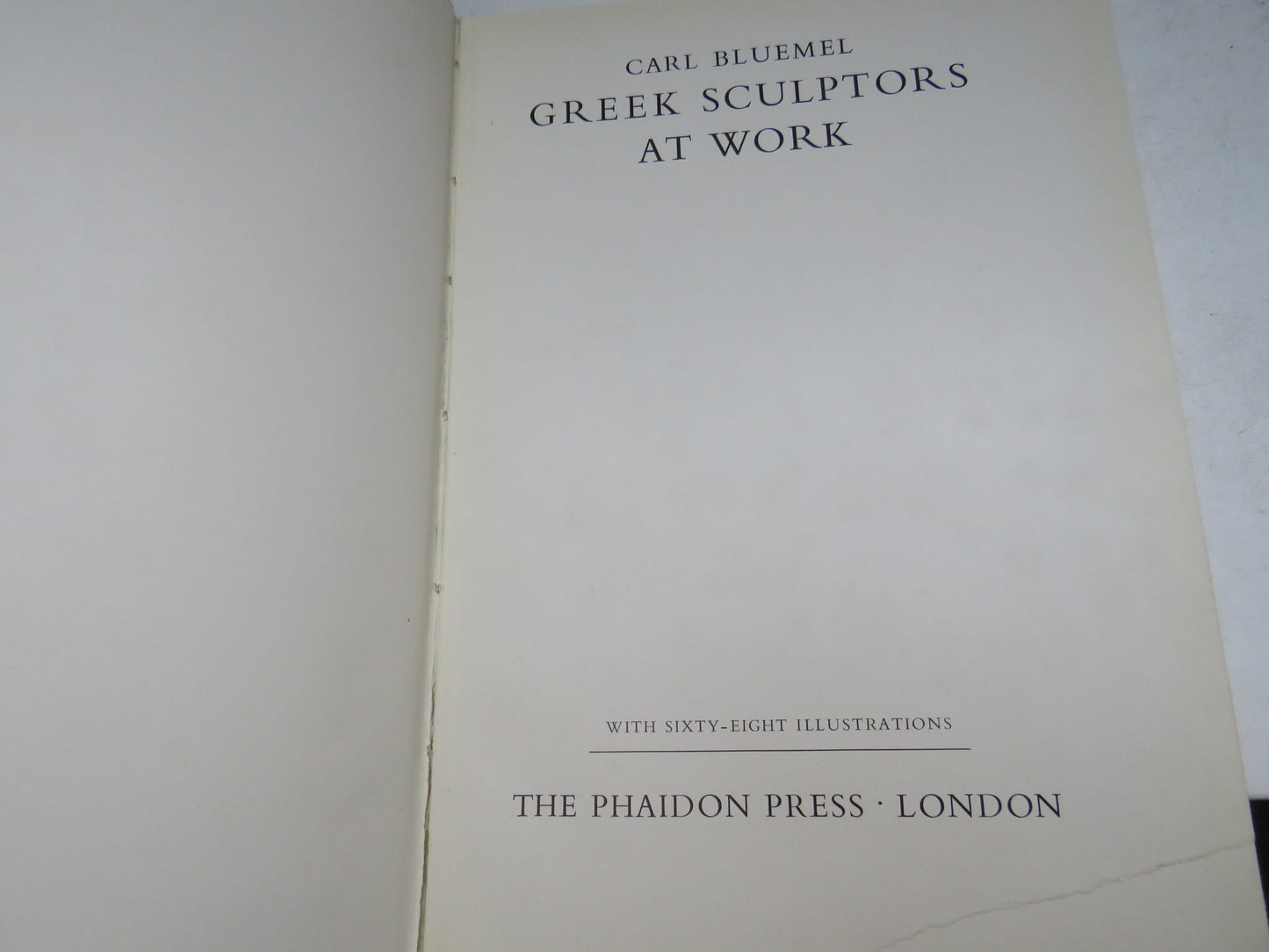 Greek Sculptors At Work By Carl Bluemel 1955