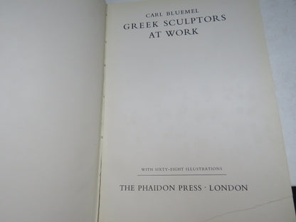 Greek Sculptors At Work By Carl Bluemel 1955 book image 3