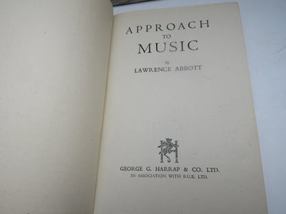 Approach To Music By Lawrence Abbott 1943
