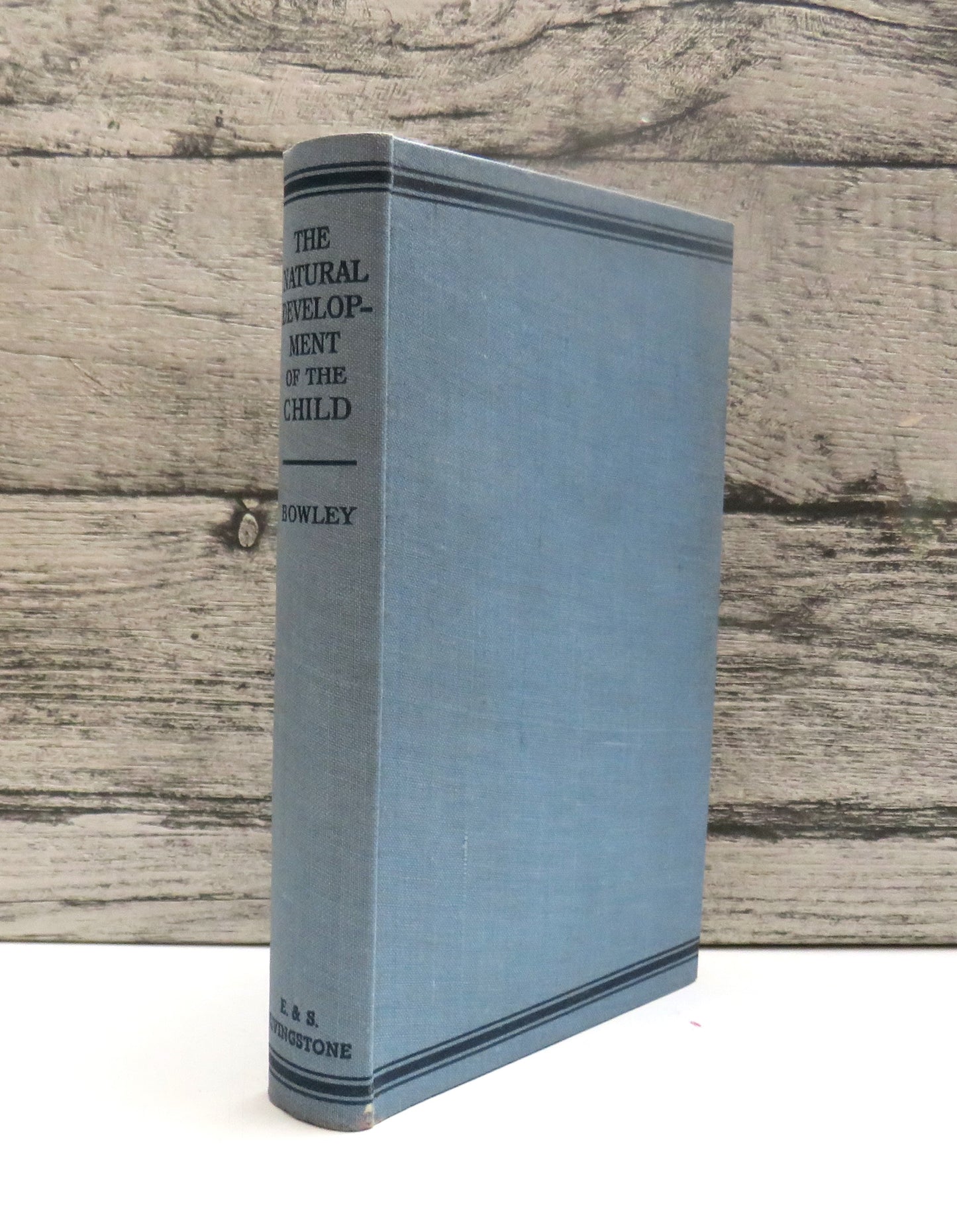 The Natural Development of the Child By Agatha H. Bowley 1942
