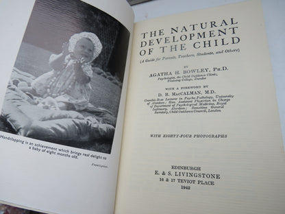 The Natural Development of the Child By Agatha H. Bowley 1942