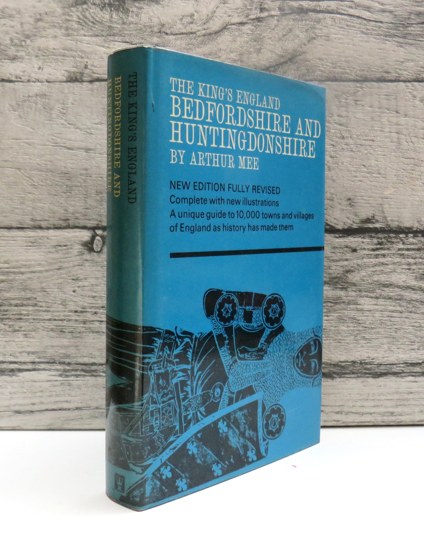 The King's England Bedfordshire and Huntingdonshire By Arthur Mee 1973