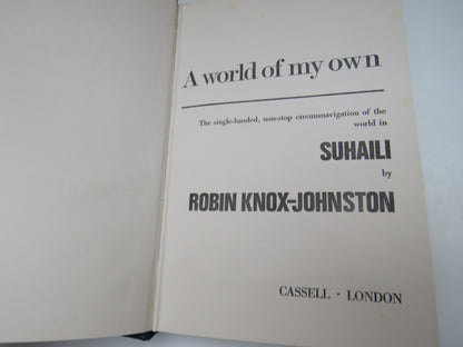 A World Of My Own A Single-Handed, Non Stop Circumnavigation of the World In Suhaili By Robin Knox-J book image 2