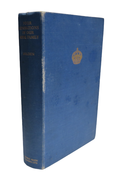 Four Generations Of The Royal Family By Lord Holden 1937 book front cover