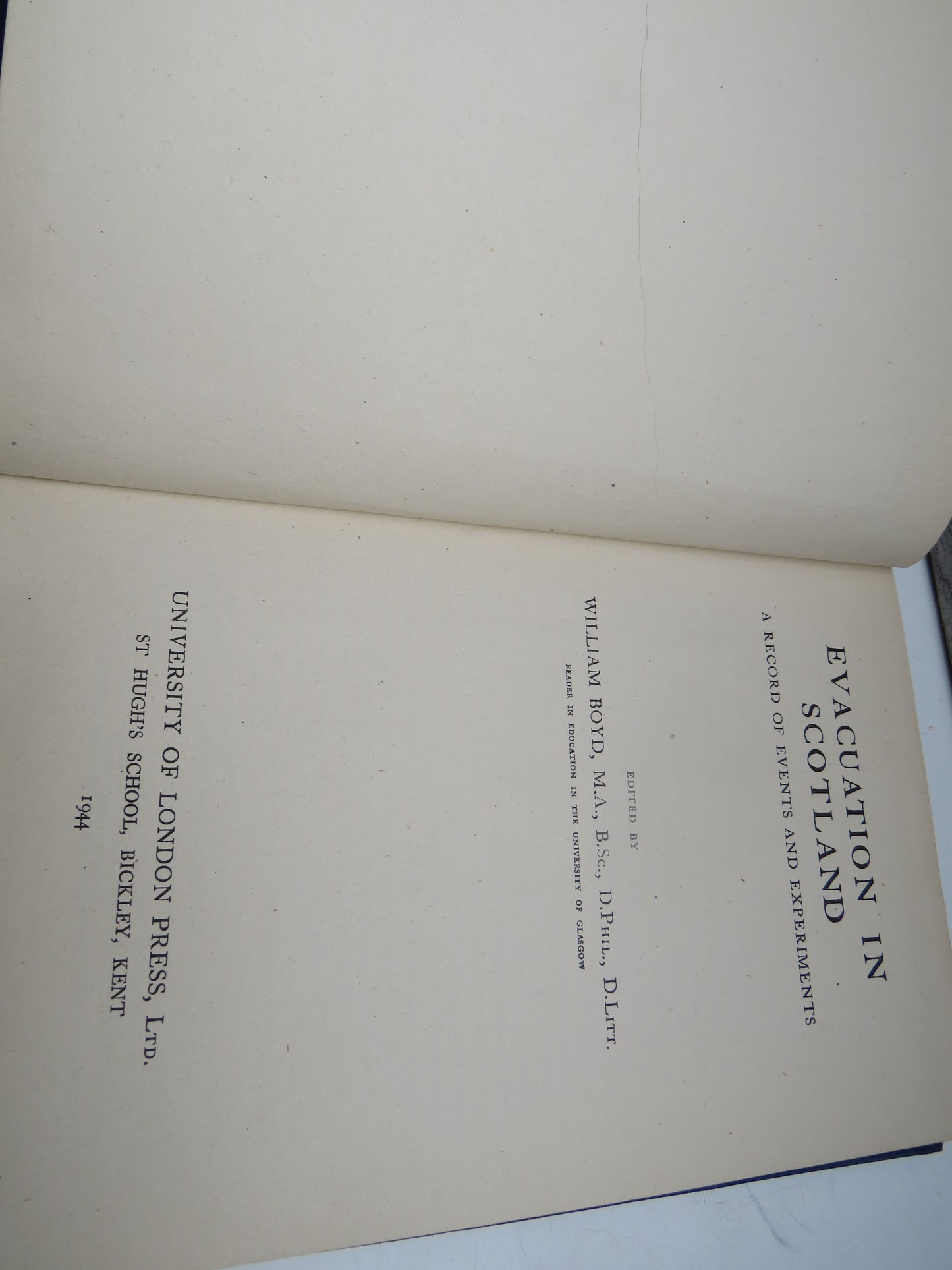 Evacuation In Scotland A Record of Events and Experiments Edited by William Boyd 1944