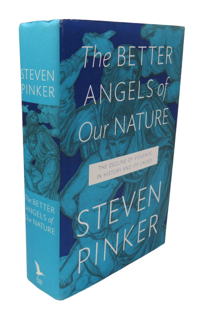 The Better Angels Of Our Nature The Decline of Violence In History and Its Causes By Steven Pinker 1 book front cover
