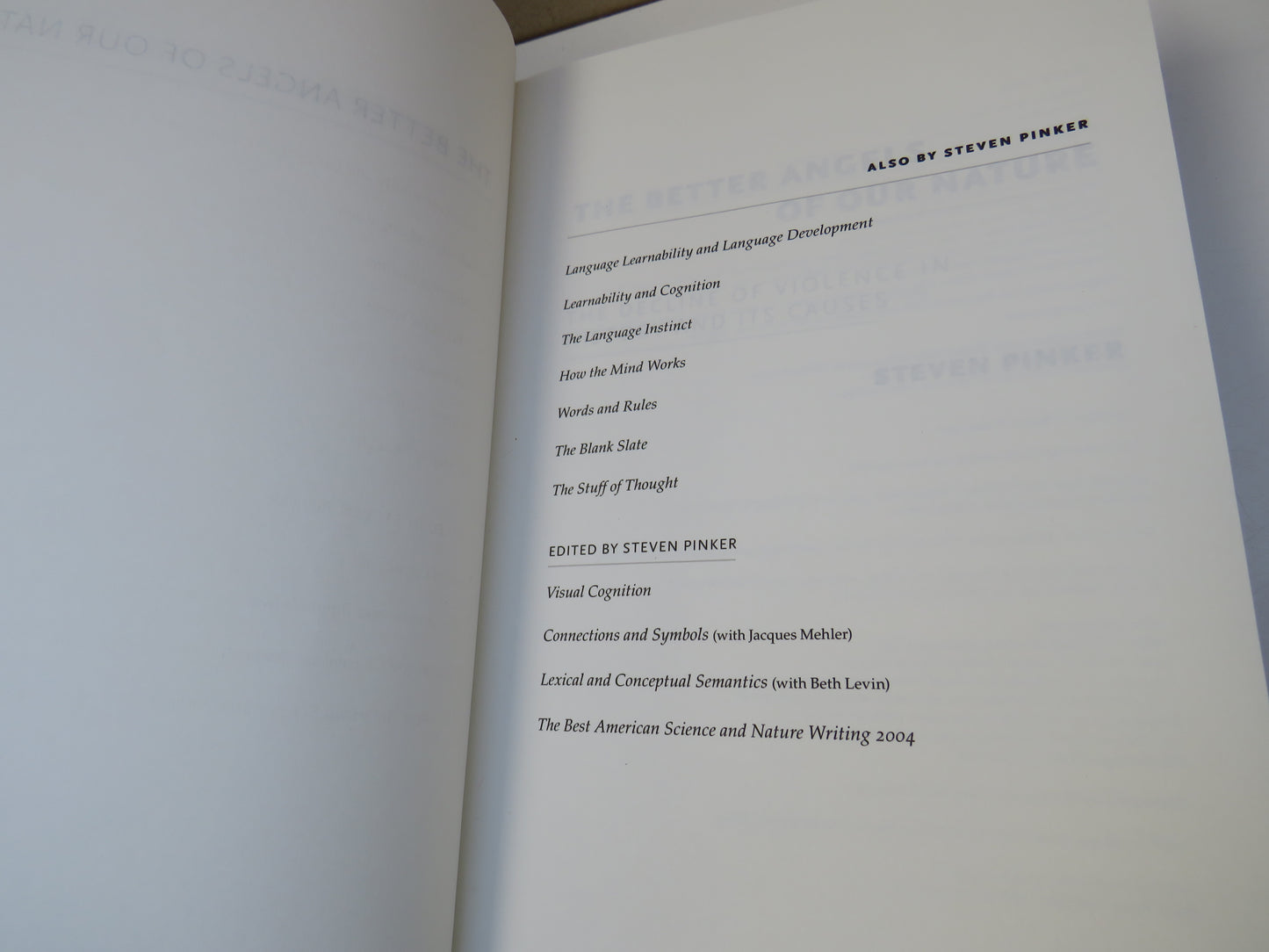The Better Angels Of Our Nature The Decline of Violence In History and Its Causes By Steven Pinker 1993