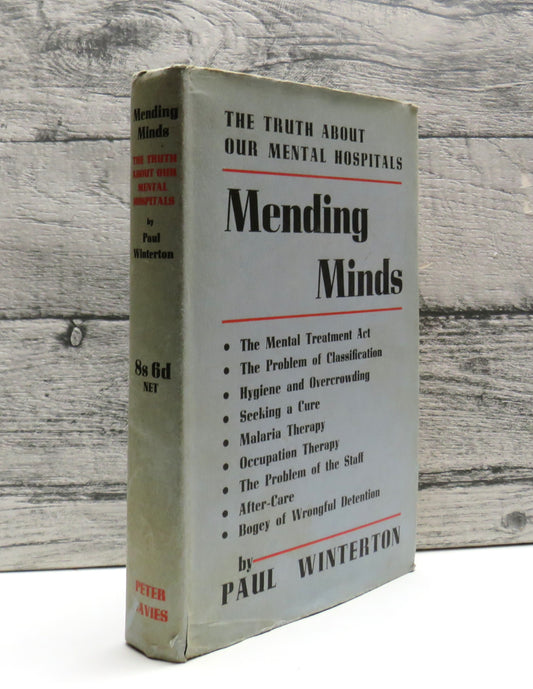Mending Minds The Truth About Our Mental Hospitals BY Paul Winterton 1938 1st Edition