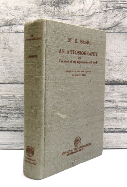 M.K. Gandhi An Autobiography or The Story of my Experiments With Truth Translated From The Gujarati By Mahadev Desai 14th Reprint