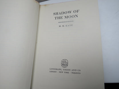 Shadow of the Moon By M.M. Kaye 1957