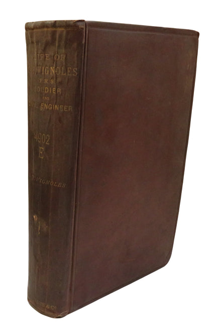Life of Charles Blacker Vignoles Soldier and Civil Engineer A Reminiscence of Early Railway History  book front cover